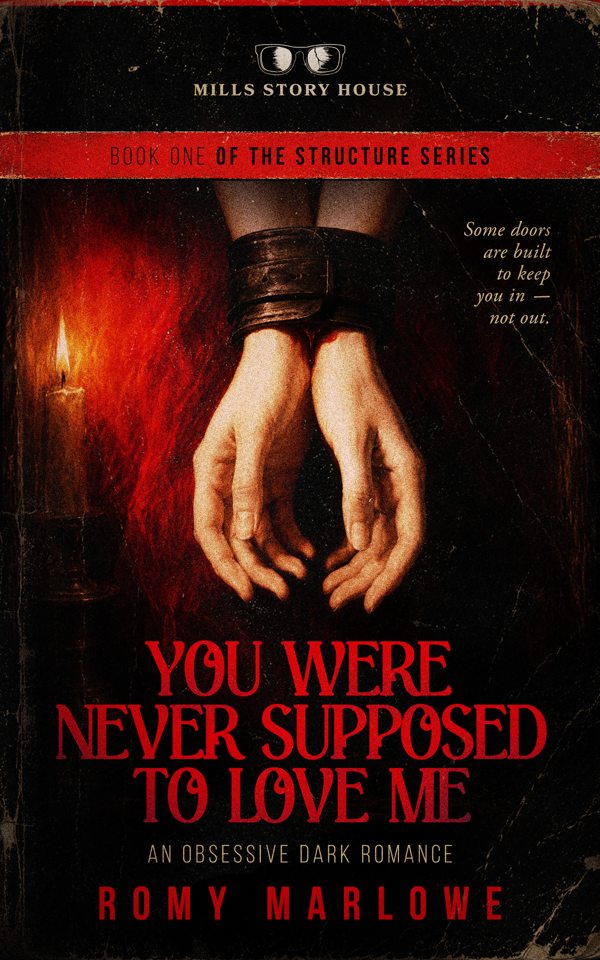 You Were Never Supposed to Love Me